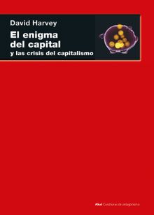 El enigma del capital.  David Harvey