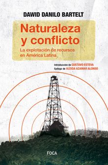 Naturaleza y conflicto.  Danilo Bartelt Dawid