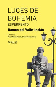 Luces de Bohemia.  Ramn Mara Del Valle-incln