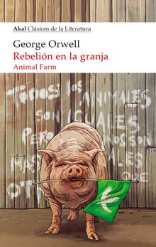 Rebelin en la granja.  George Orwell