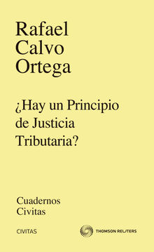 Hay un principio de justicia tributaria?.  Rafael Calvo Ortega