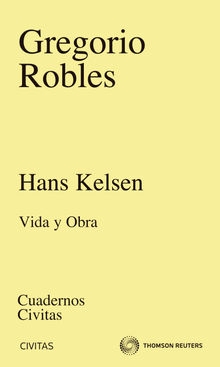 Hans Kelsen.  Gregorio Robles Morchn