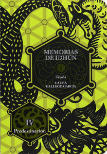 Memorias de Idhn. Trada. Libro IV: Predestinacin.  Laura Gallego