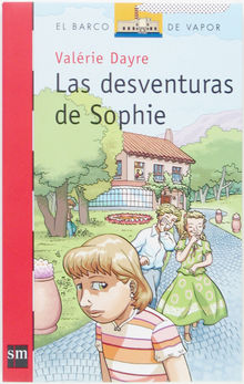 Las desventuras de Sophie.  Isabelle Marc Martnez