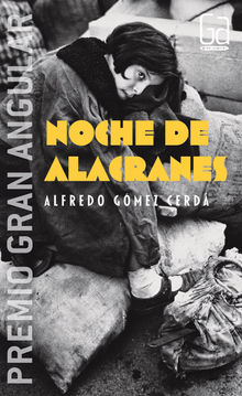 Noche de alacranes.  Alfredo Gmez Cerd