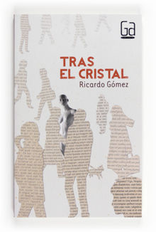 Tras el cristal.  Ricardo Gmez Gil