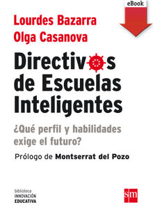 Directivos de escuelas inteligentes.  Olga Casanova