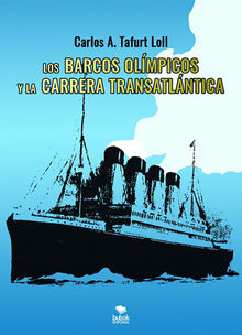 Los barcos olmpicos y la carrera transatlntica.  Carlos Tafurt Loll