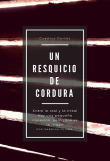 Un resquicio de cordura.  Sabrina Oliver