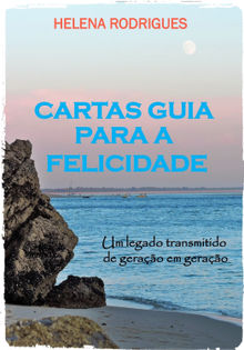 Cartas guia para a felicidade.  Helena Rodrigues