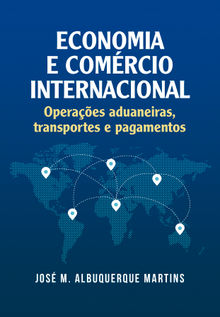 Economia e comercio internacional.  Jose Albuquerque Martins