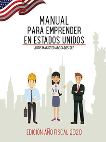 Manual para Emprender en Estados Unidos.  JURIS MAGISTER ABOGADOS SLP