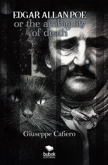 Edgar Allan Poe or the Ambiguity of Death.  Giuseppe Cafiero