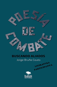 Poesa de combate.  Jorge Javier Brua Couto