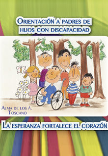 Orientacin a padres de hijos con discapacidad.  Alma Toscano