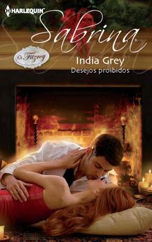 Desejos proibidos.  India Grey