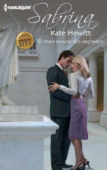 O mais escuro dos segredos.  Kate Hewitt