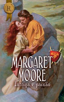 Intriga e paixo.  Margaret Moore