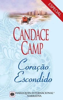 Corao escondido.  Candace Camp