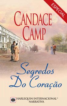 Segredos do corao.  Candace Camp