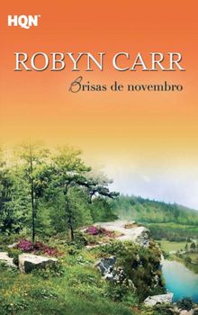 Brisas de novembro.  Robyn Carr