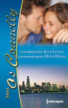 Uma soluo ideal - Um casamento especial.  Kate Little