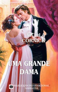 Uma grande dama.  Nicola Cornick