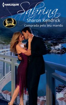 Comprada pelo seu marido.  Sharon Kendrick