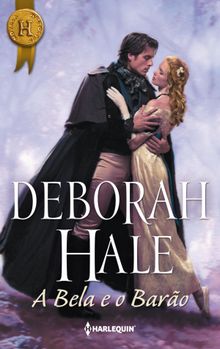 A bela e o baro.  Deborah Hale