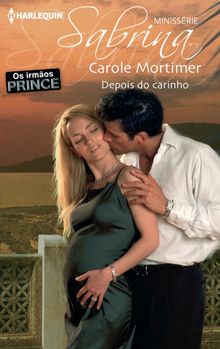 Depois do carinho.  Carole Mortimer