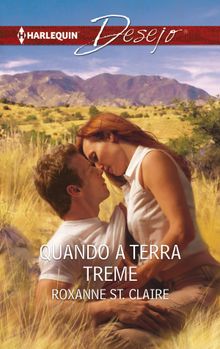 Quando a terra treme.  Roxanne St. Claire