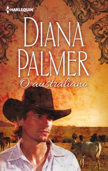 O australiano.  Diana Palmer