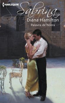 Palabra de honra.  Diana Hamilton