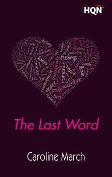 The Last Word.  Caroline March