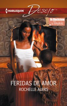 Feridas de amor.  Rochelle Alers