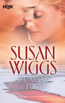 Ao calor do fogo.  Susan Wiggs