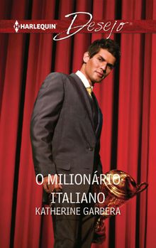 O milionrio italiano.  Katherine Garbera