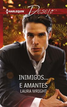 Inimigos... e amantes.  Laura Wright