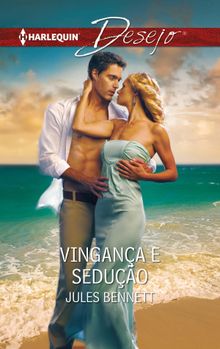 Vingana e seduo.  Jules Bennett