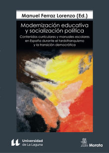 Modernizacin educativa y socializacin poltica.  Manuel Ferraz Lorenzo