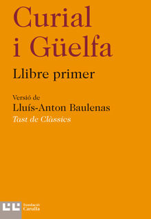 Curial i Gelfa I.  Llus-Anton Baulenas