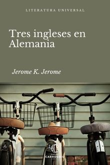 Tres ingleses en Alemania.  Juan Leita