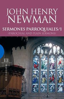 Sermones parroquiales / 1.  John Henry Newman