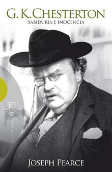 G.K. Chesterton.  Joseph Pearce