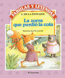 La zorra que perdi la cola.  La Fontaine