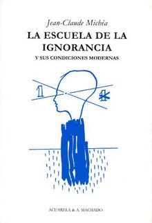 La escuela de la ignorancia.  Isabelle Marc Martnez