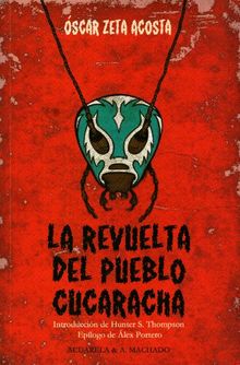 La revuelta del pueblo cucaracha.  Javier Lucini