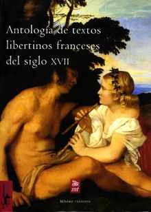 Antologa de textos libertinos franceses del siglo XVII.  Pedro Lomba