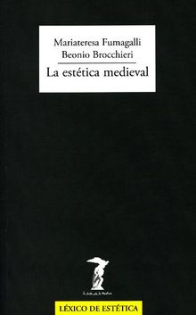 La esttica medieval.  Juan Antonio Mndez