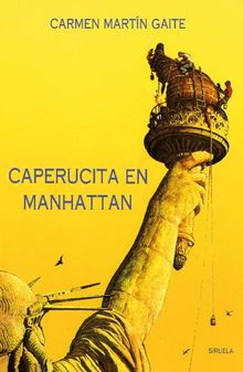 Caperucita en Manhattan.  Carmen Martn Gaite